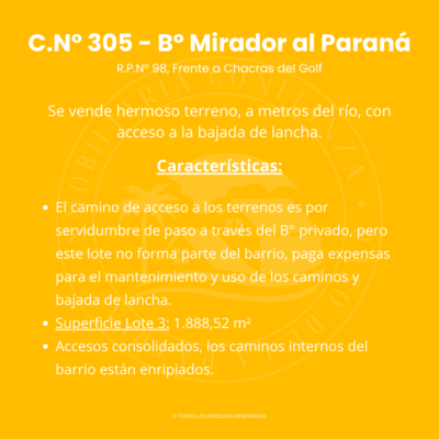 C.Nº 305: Terreno a metros del río