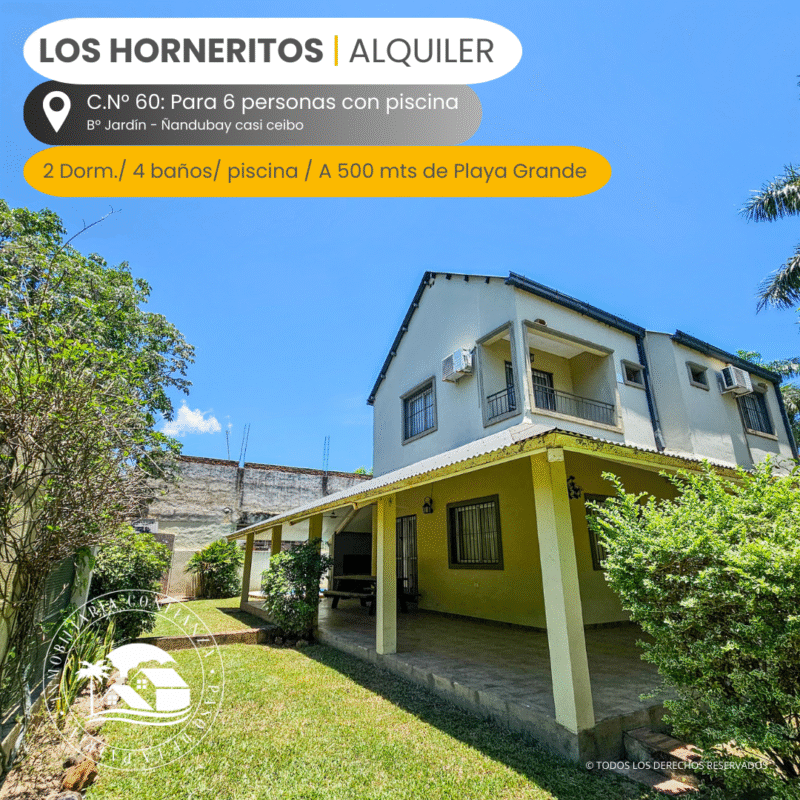 C.N° 60 "Los Horneritos": Hermosa casa para 6 personas, con Piscina
