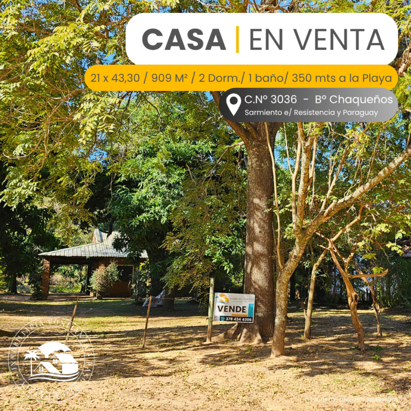 C.N° 3036: Casa con GRAN terreno en B° Chaqueños